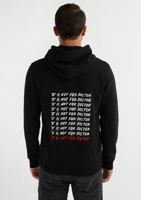 D Is Not For Doctor Hoodie Black